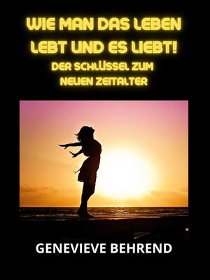 cover image of Wie man das leben lebt und es liebt! (Übersetzt)